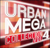 Urban Mega Collection, Vol. 4 von Various Artists