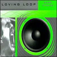 Bass Please von Loving Loop