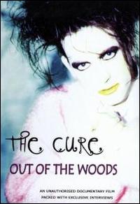 Out of the Woods: Unauthorized von The Cure
