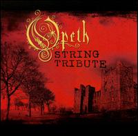 Opeth String Tribute von String Tribute Players