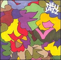 Neujazz von Various Artists