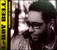 Change Is Coming von Leroy Bell