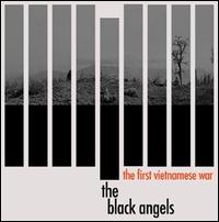 First Vietnamese War von The Black Angels