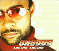 Luv Me, Luv Me von Shaggy