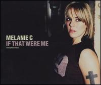 If That Were Me [CD 1] von Melanie C