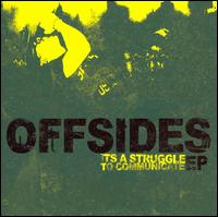 It's a Struggle to Communicate von Offsides