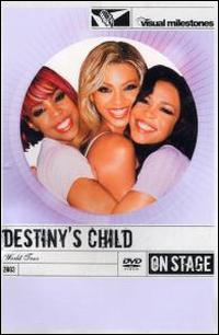 Destiny's Child World Tour von Destiny's Child