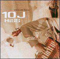 10 Jahre Hiss Live in der Scal von The Hiss