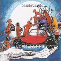 Circo Mangione von Bandabardò