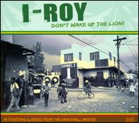 Don't Wake Up the Lion! von I-Roy