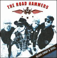 Blood, Sweat & Steel von The Road Hammers