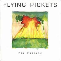 Warning von Flying Pickets