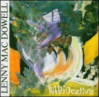 Radioactive von Lenny MacDowell