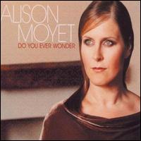Do You Ever Wonder [UK CD #1] von Alison Moyet