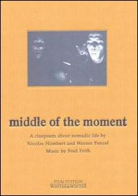 Middle of the Moment [DVD] von Fred Frith