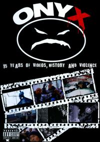 15 Years of Videos History and Violence von Onyx