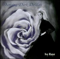 Dancing Dark Delilah von Ivy Ray
