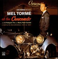 At the Crescendo 1954 and 1957 von Mel Tormé