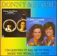 I'm Leaving It All Up to You/Make the World Go Away von Donny Osmond