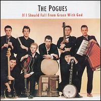 If I Should Fall from Grace with God [Germany Bonus Tracks] von The Pogues