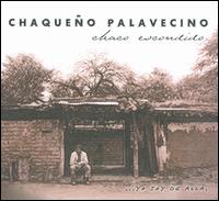 Chaco Escondido...Yo Soy de Alla von El Chaqueno Palavecino
