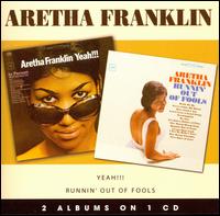 Runnin' Out of Fools/Yeah!!! von Aretha Franklin