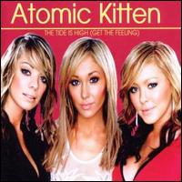 Tide Is High [UK CD #2] von Atomic Kitten