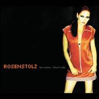 Sternrakete/Macht Lieb, Pt. 1 von Rosenstolz