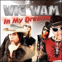 In My Dreams von Wig Wam