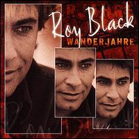 Wanderjahre von Roy Black