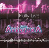 Fully Live: Totalmente en Vivo von Chicos Aventura