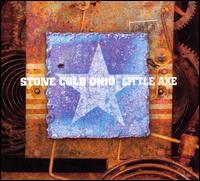 Stone Cold Ohio von Little Axe