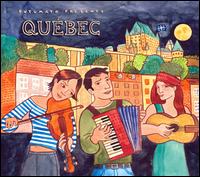 Putumayo Presents: Québec von Various Artists
