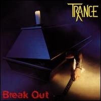 Break Out von Trance