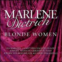 Blonde Women von Marlene Dietrich