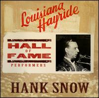 Louisiana Hayride Hall of Fame von Hank Snow