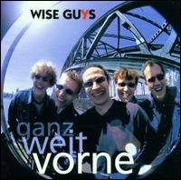 Ganz Weit Vorne von Wise Guys