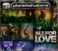 All for Love von Planetshakers