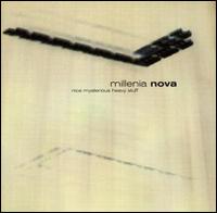 Nice Mysterious Heavy Stuff von Millenia Nova