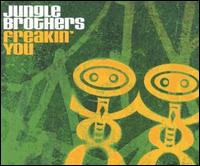 Freakin' You [Import CD #1] von Jungle Brothers