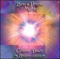 Cosmic Dawn von Bina Mehta/Pranav Mehta