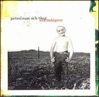 Petroleum Och Tang von Eva Dahlgren