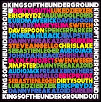001 Mixed by Kings of the Underground von Kings of the Underground