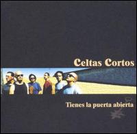 Tienes la Puerta Abierta von Celtas Cortos
