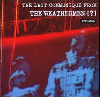Last Communique from the Weathermen von Weathermen