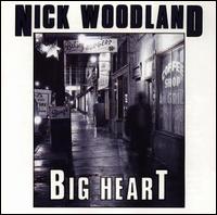 Big Heart von Nick Woodland