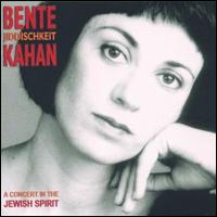 Jiddischkeit von Bente Kahan