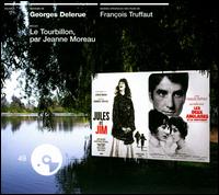 Georges Delerue: Jules et Jim; Les Deux Anglaises [Original Soundtrack] von Georges Delerue