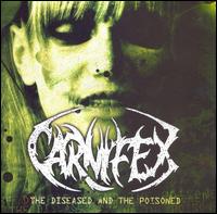 Diseased and the Poisoned von Carnifex