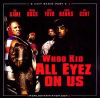 G-Unit Radio, Pt. 5: All Eyez on Us von G-Unit